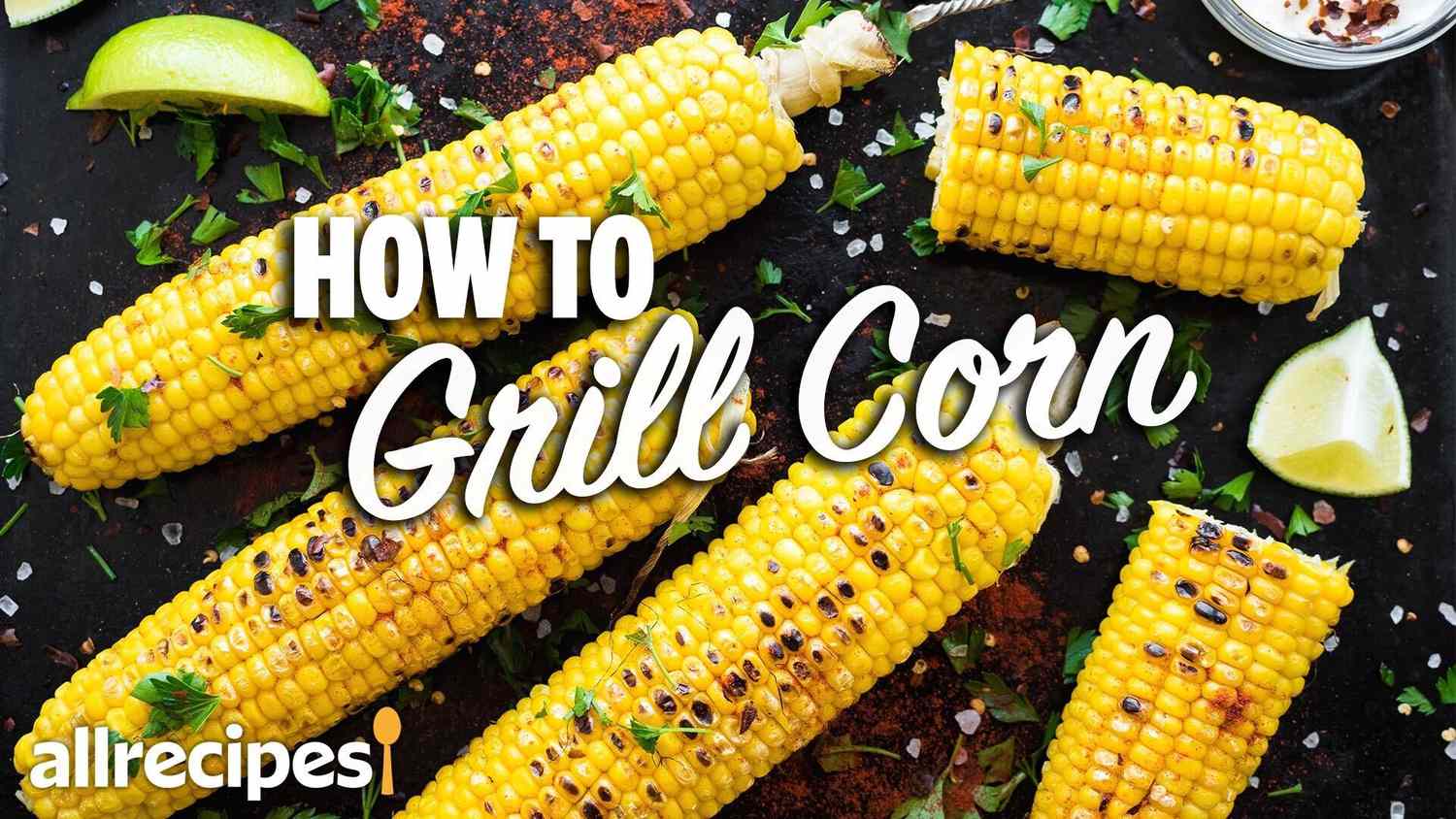 3 Easy Ways To Grill Corn On The Cob Allrecipes