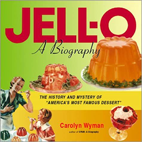 jell-o: a biography book