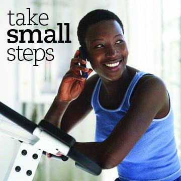 Take Small Steps