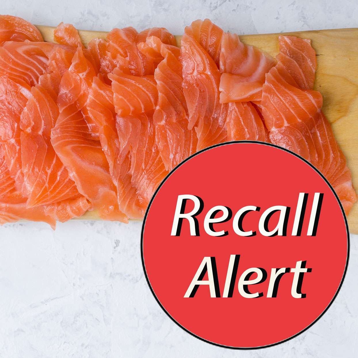 Smoked Salmon with a Recall Alert sticker
