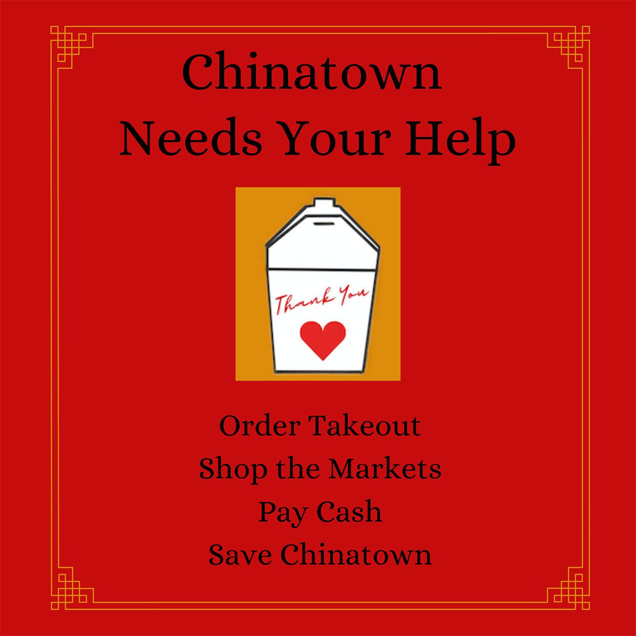 A poster that says Chinatown Needs Your Help