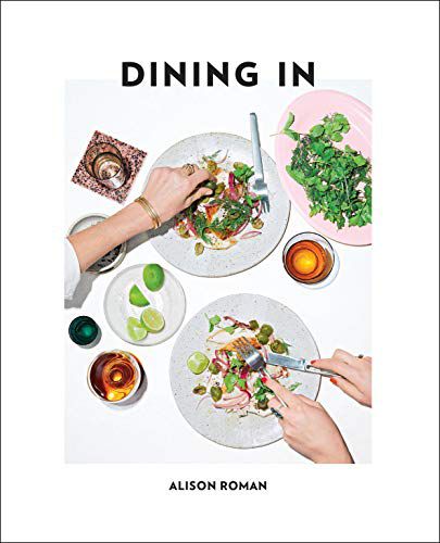 dining in allison roman cookbook