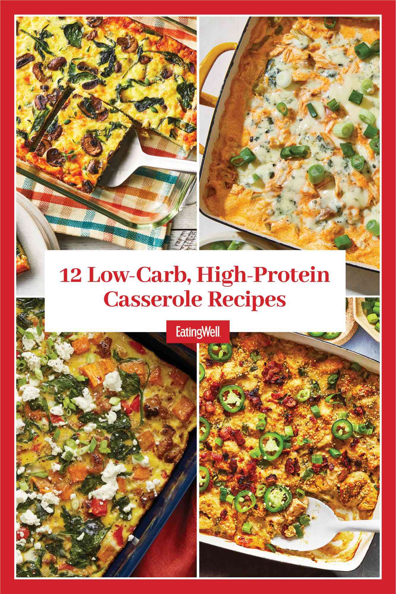a collage of some of the 12 Low-Carb, High Protein Casserole Recipes