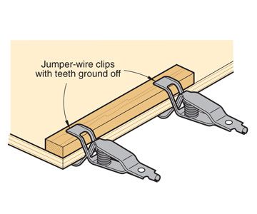 TRY JUMPER-WIRE CLIPS FOR SMALL CLAMPING JOBS
