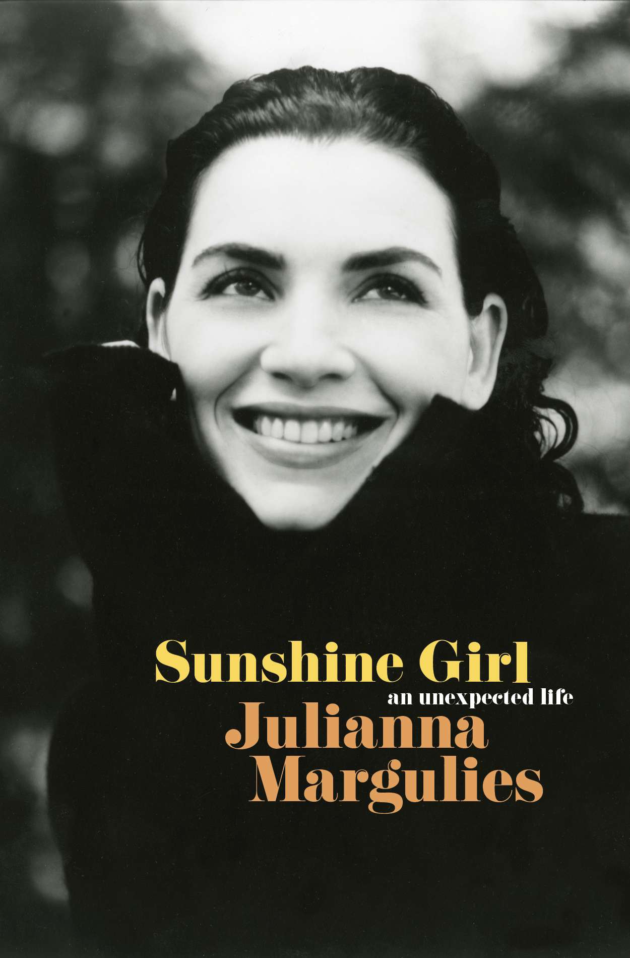 Sunshine Girl, by Julianna Margulies