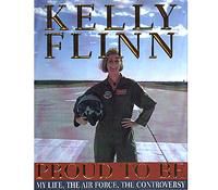 Kelly Flinn, Proud To Be Me: My Life, The Airforce, The Controversy