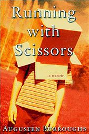 Augusten Burroughs, Running with Scissors