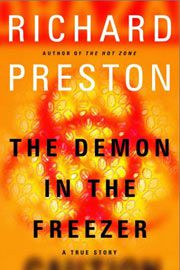 Richard Preston, The Demon in the Freezer