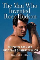 The Man Who Invented Rock Hudson
