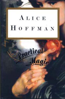 Alice Hoffman, Practical Magic