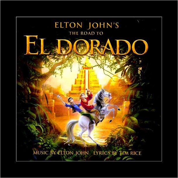 Elton John, The Road to El Dorado, ... | Elton John, ''El Dorado'' Why it fell flat: Sorry Elton. We loved your work in The Lion King , but this repetitive, techno-tinged treacle was