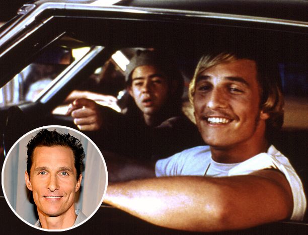 Matthew McConaughey, Dazed And Confused | Big in 1993 for... Dazed and Confused Big in 2013 for... following up Magic Mike Oscar buzz with Mud and Dallas Buyers Club God bless