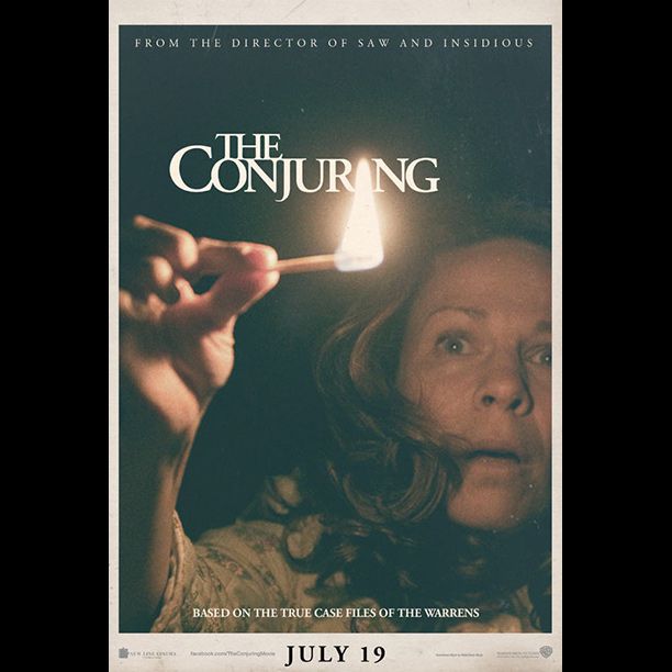The Conjuring | The Message: ''Terror. Pure terror.'' The Assessment: A great and immediately scary image &mdash; you're already counting the seconds until that match goes out. Grade: