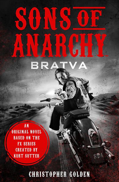 Sons of Anarchy: Bratva by Christopher Golden ($15.59)