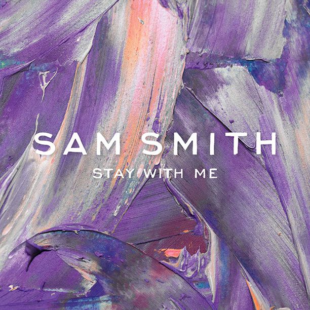 1. Sam Smith, ''Stay with Me''