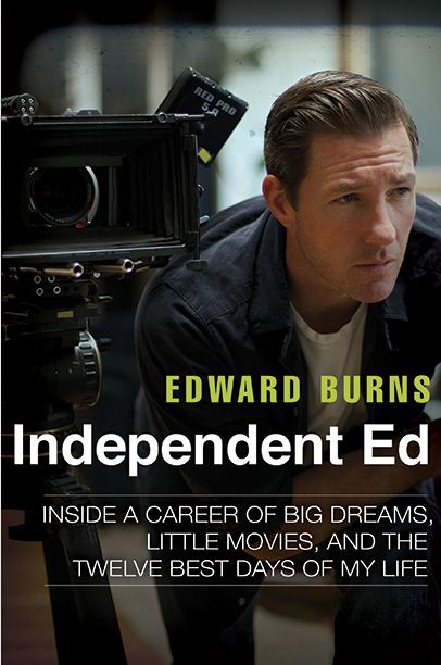 Independent Ed, by Edward Burns