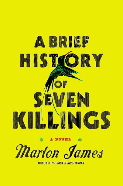 A BRIEF HISTORY OF SEVEN KILLINGS Marlon James