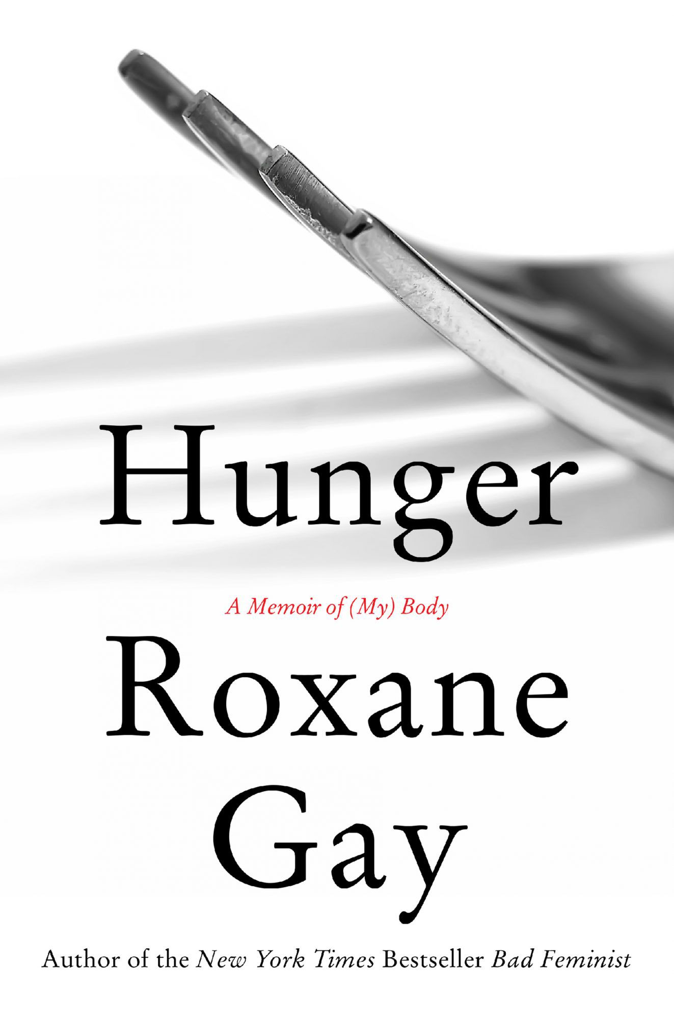 Hunger: A Memoir of (My) Body (6/13/2017)by Roxane Gay