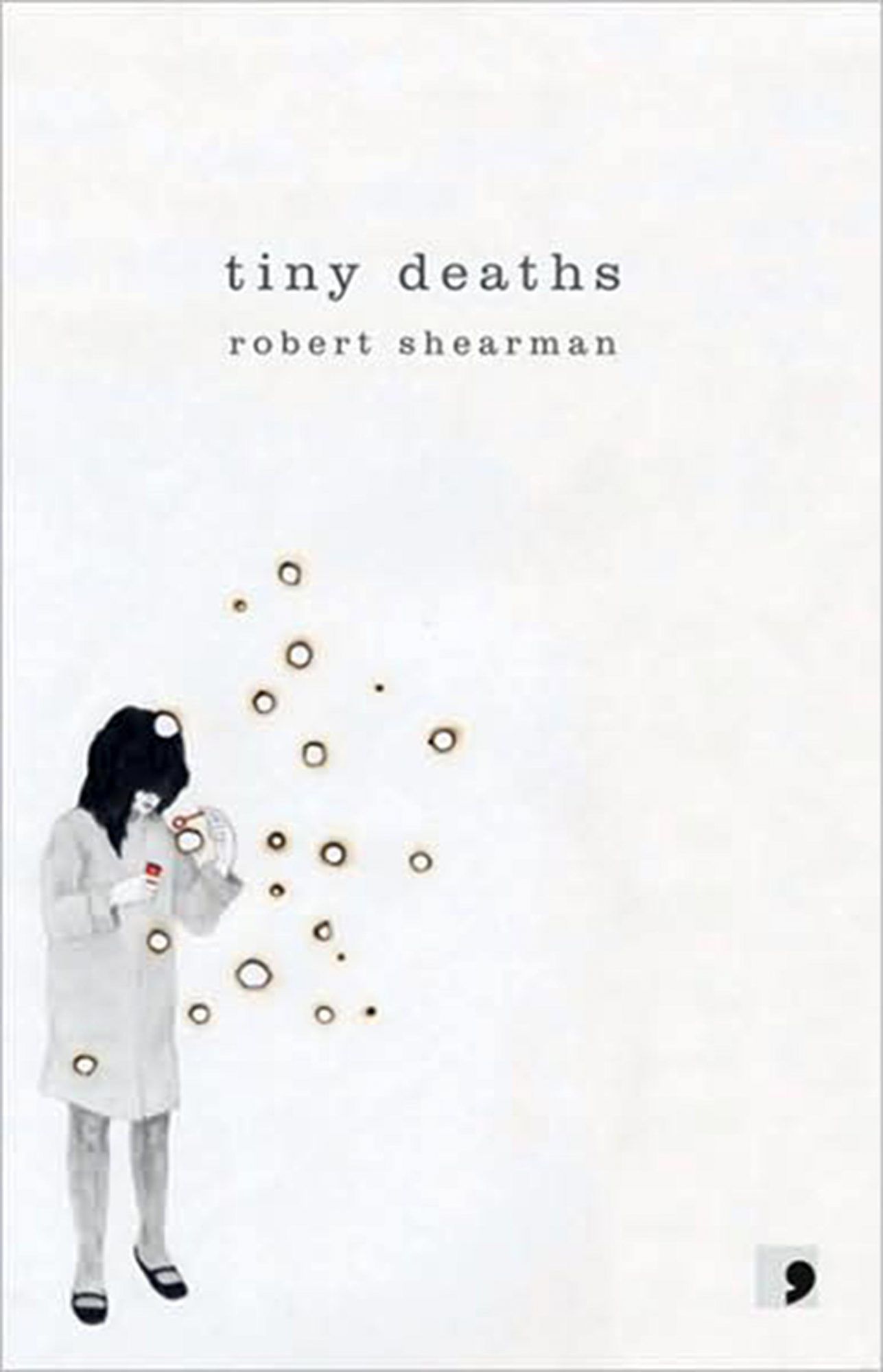 Tiny Deaths  by Robert Shearman