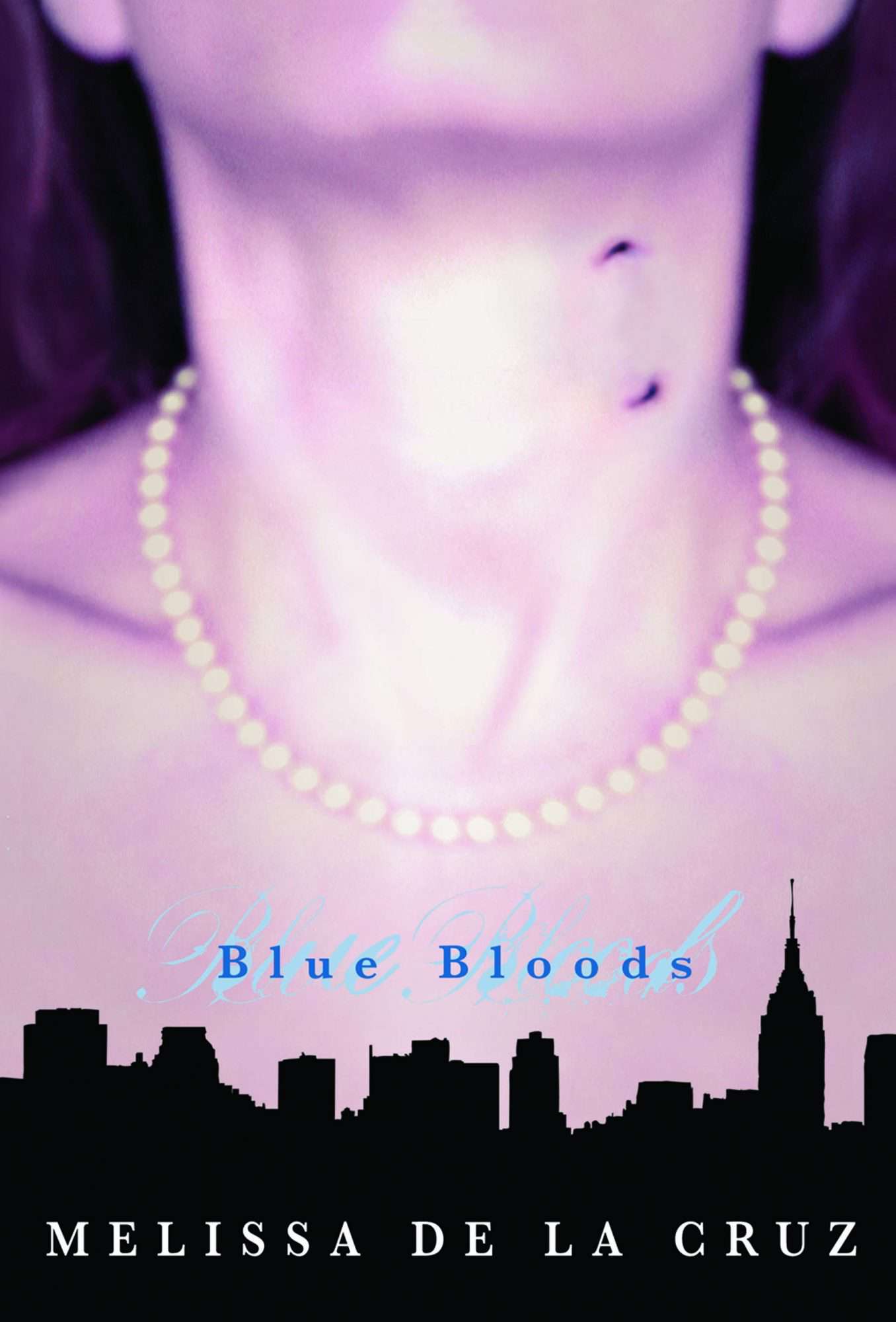 Blue Bloods by Melissa de la Cruz (2006)