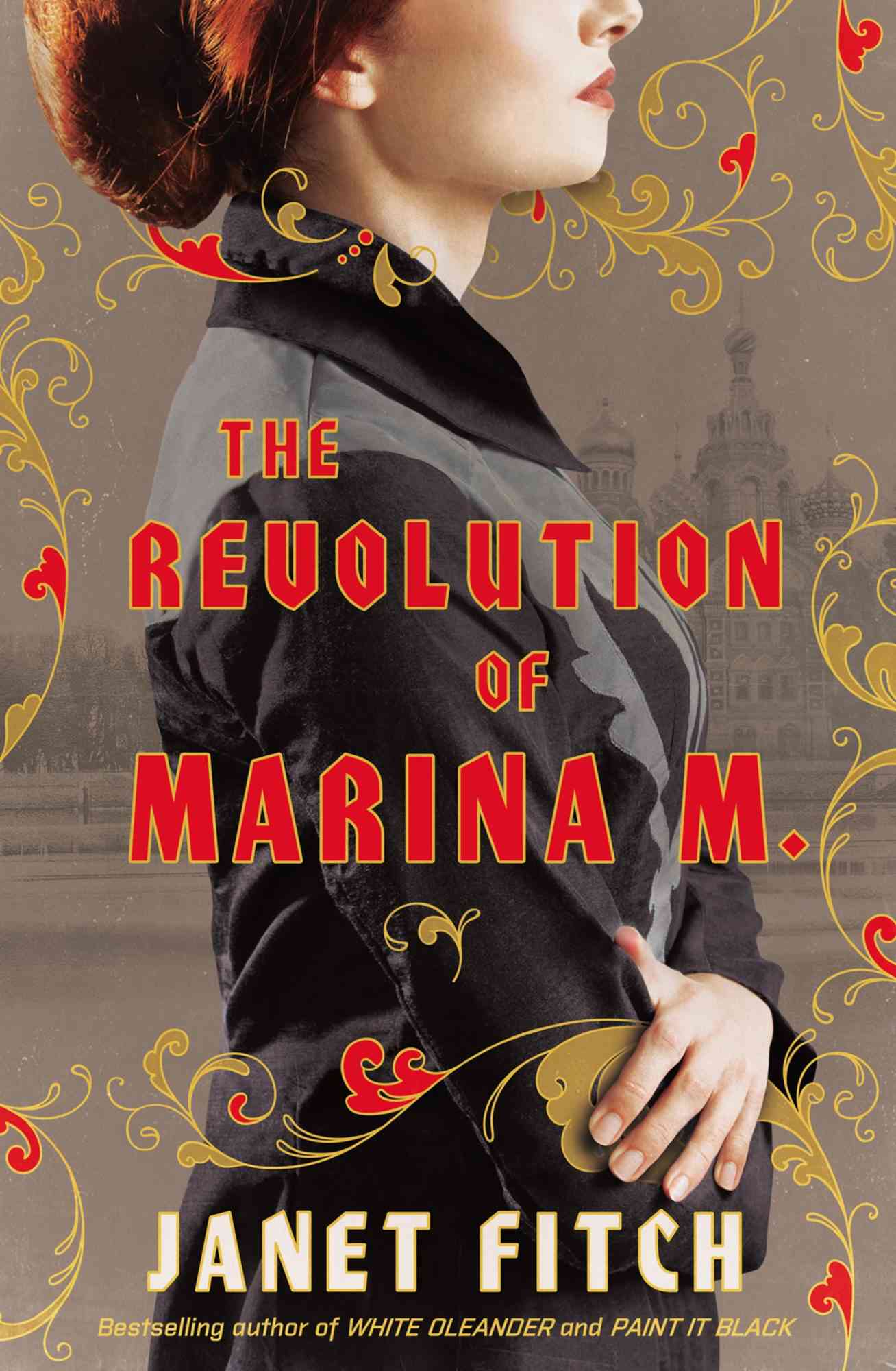 The Revolution of Marina M.&nbsp;by Janet Fitch