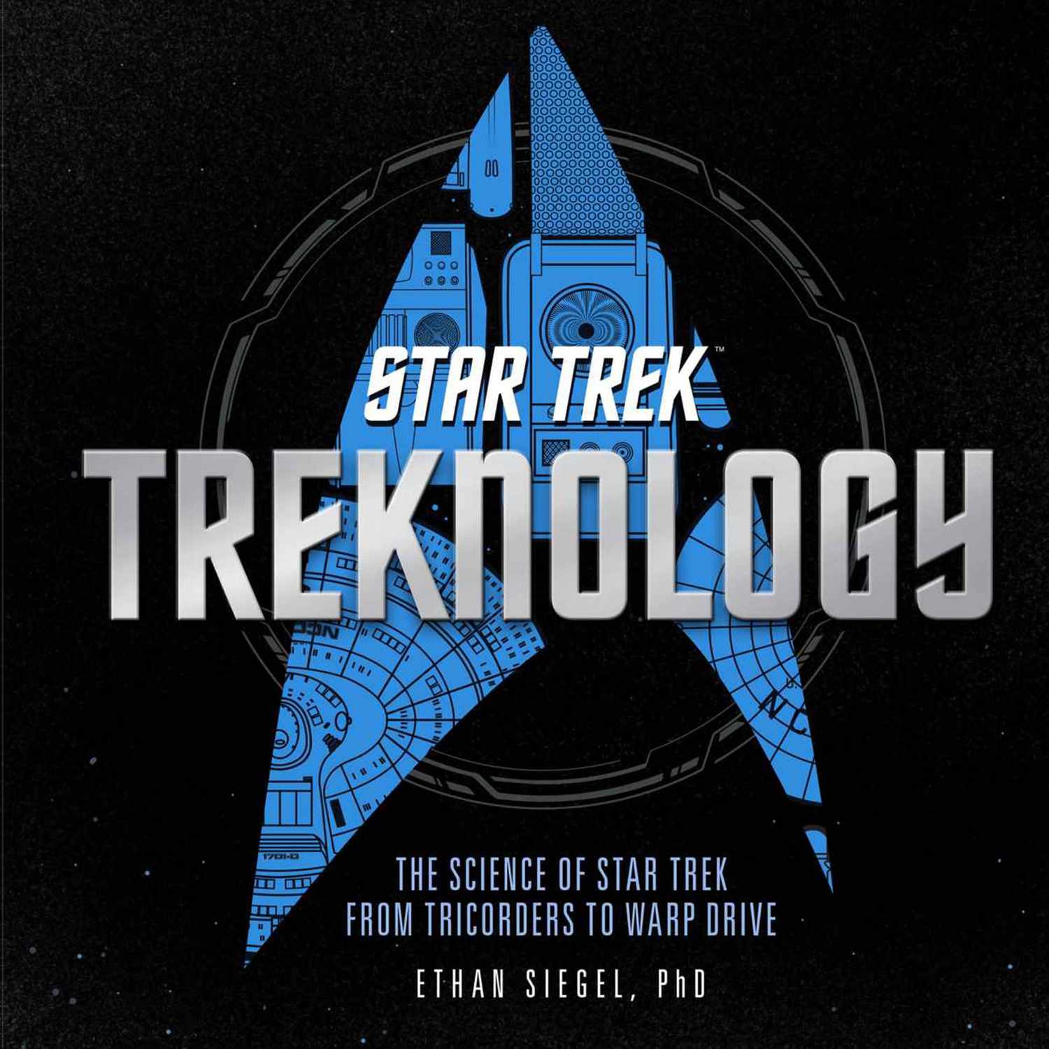 Treknology: The Science of Star Trek from Tricorders to Warp Drive hardcover book