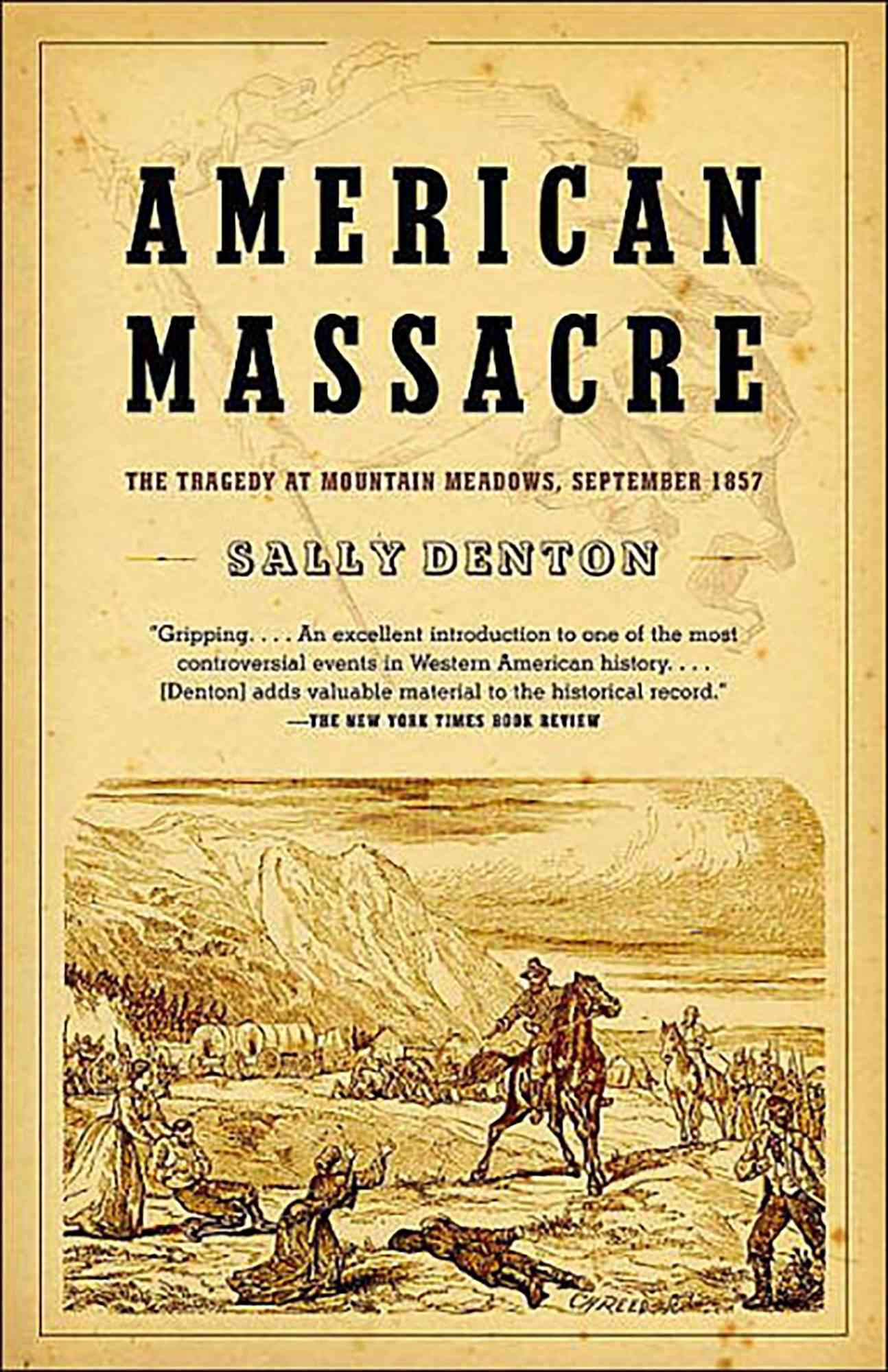 American Massacre by Sally Denton