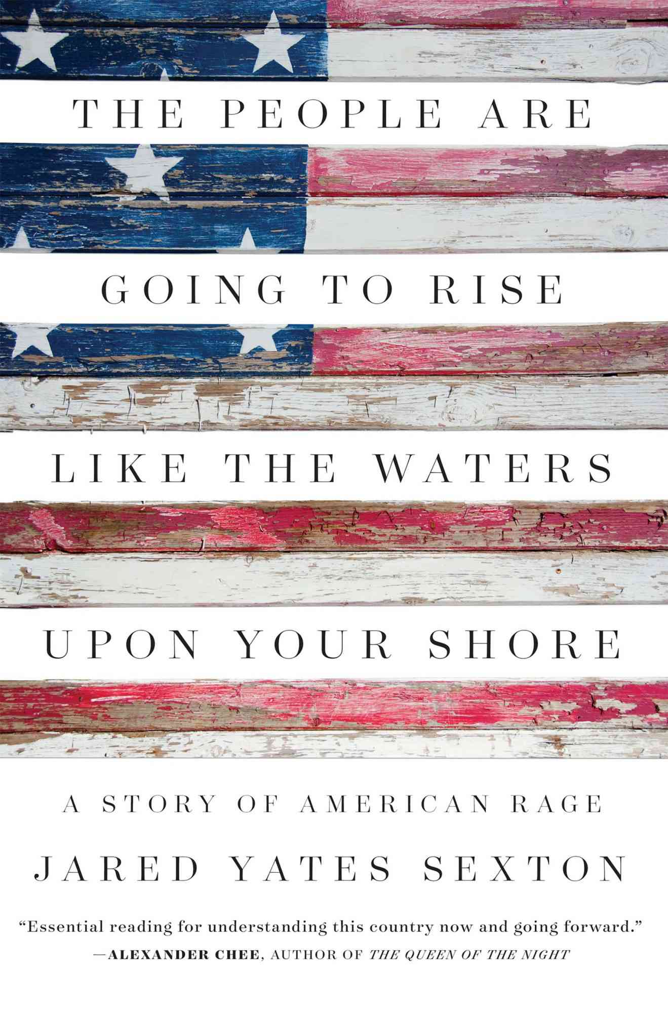For the literary types:&nbsp;The People Are Going to Rise Like the Waters Upon Your Shore&nbsp;by Jared Yates Sexton