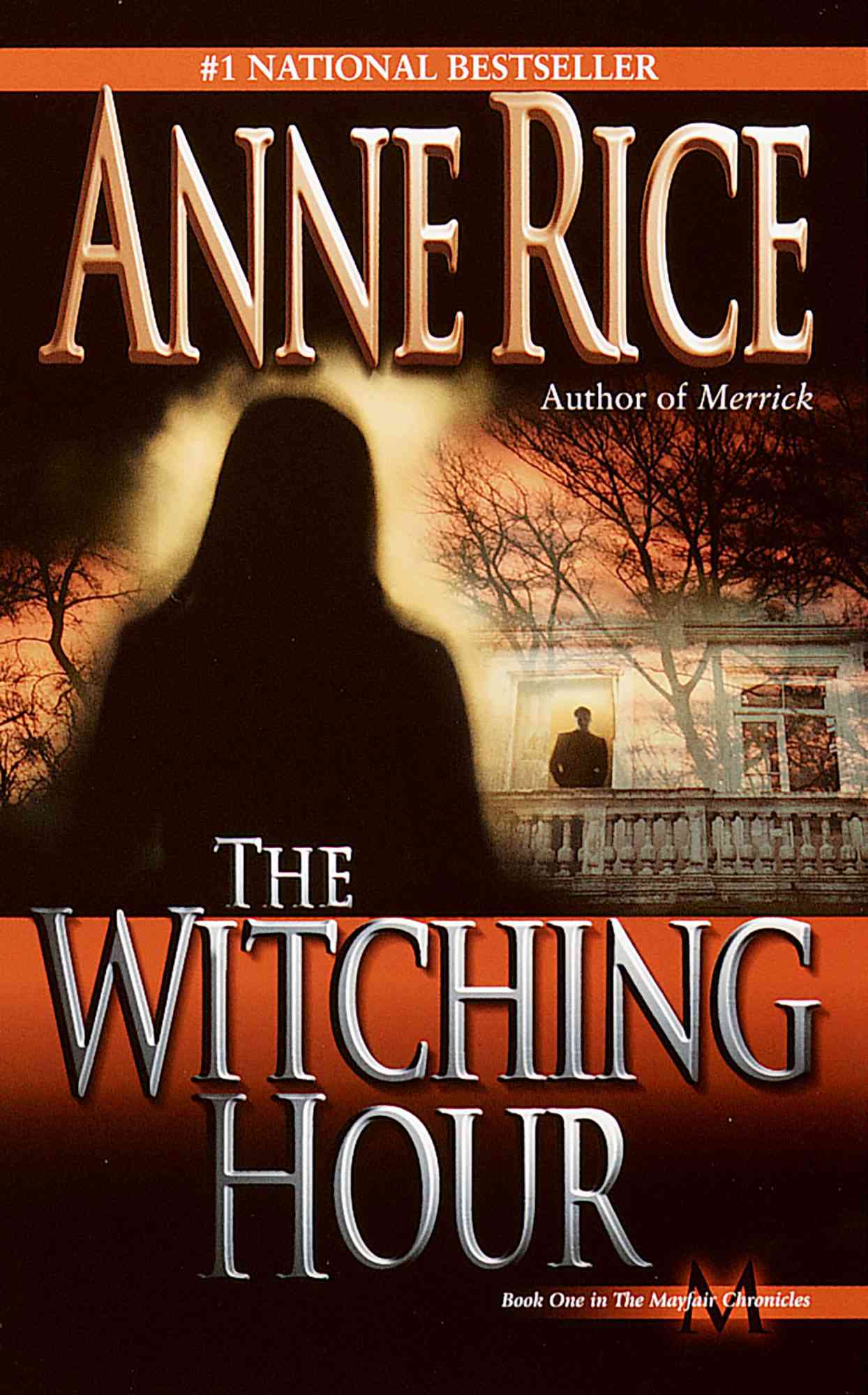 Anne Rice,&nbsp;The Witching Hour
