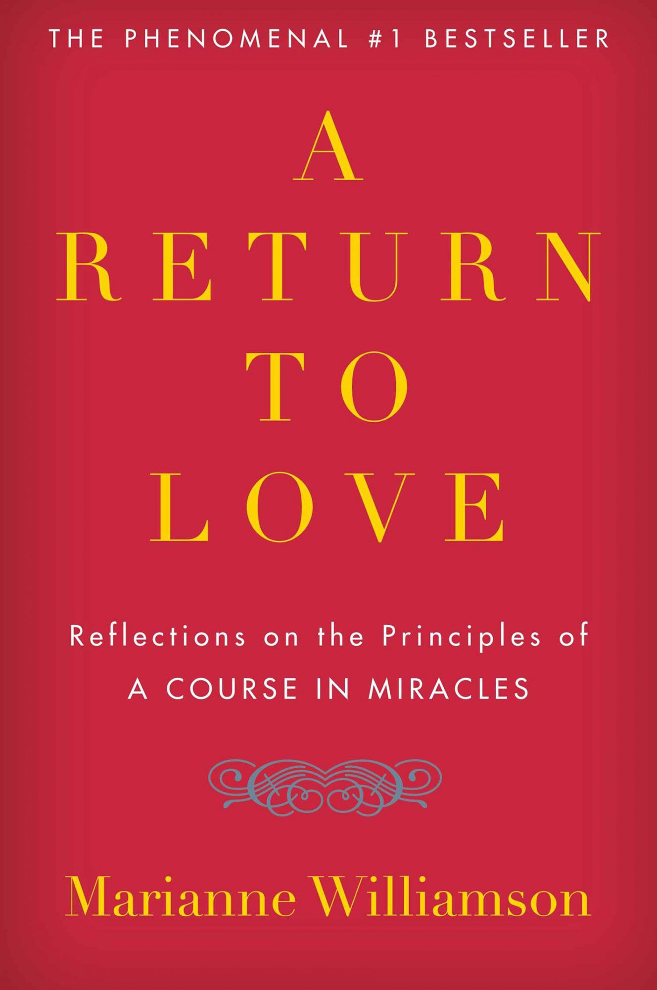 A Return to Love, by&nbsp;Marianne Williamson