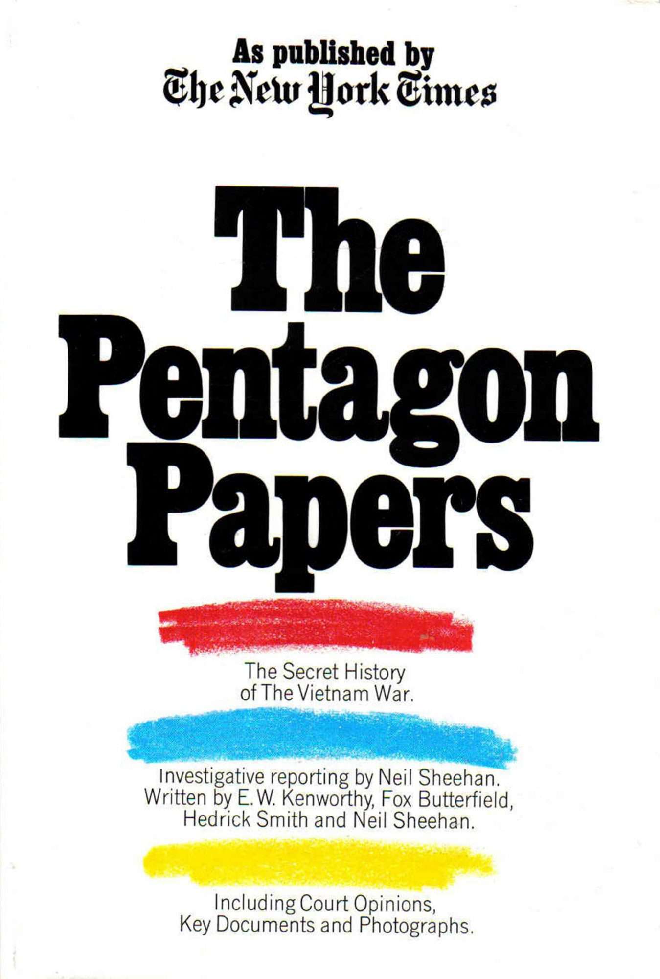 The Pentagon Papers,&nbsp;by&nbsp;Neil Sheehan