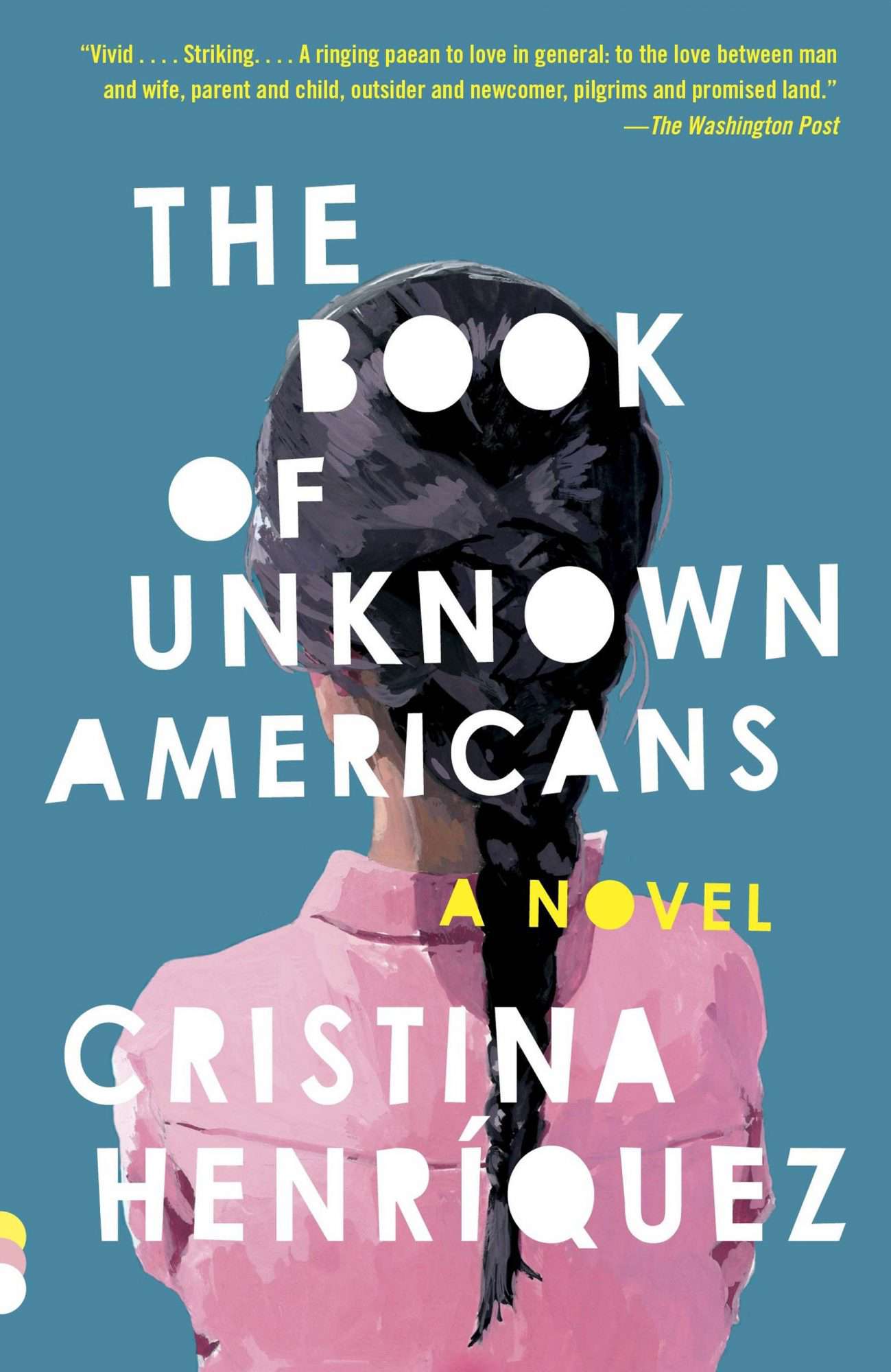 The Book of Unknown Americans by Cristina Henriquez&nbsp;
