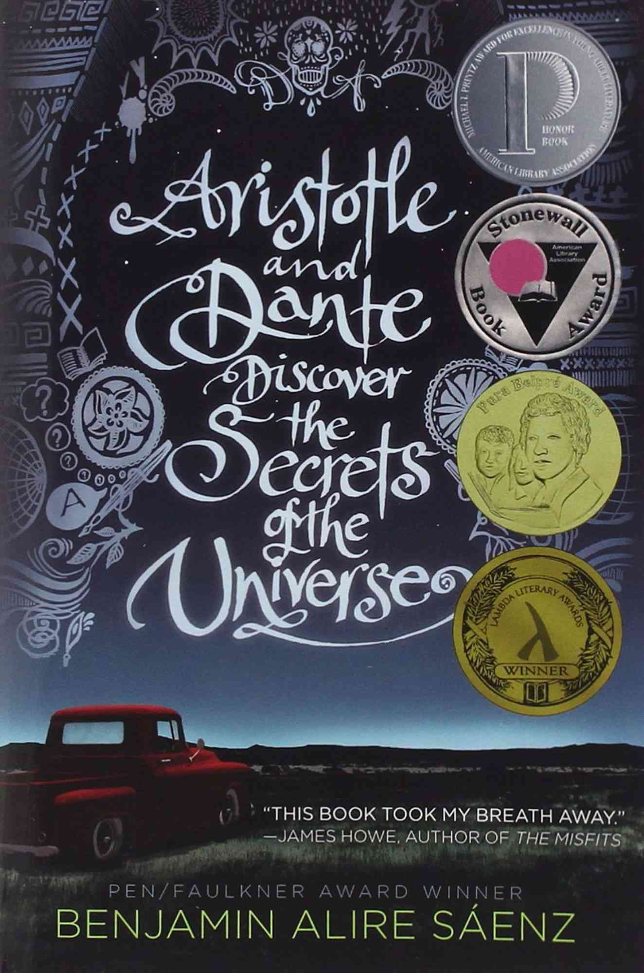 Aristotle and Dante Discover the Secrets of the Universe by Benjamin Alire S&aacute;enz