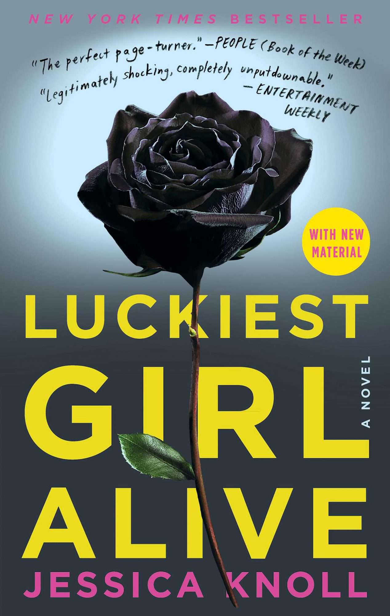 Luckiest Girl Alive by Jessica Knoll CR: Simon & Schuster
