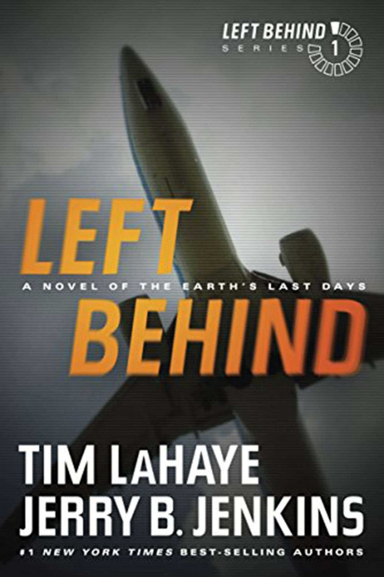 Left Behind&nbsp;by Tim LaHaye and Jerry B. Jenkins