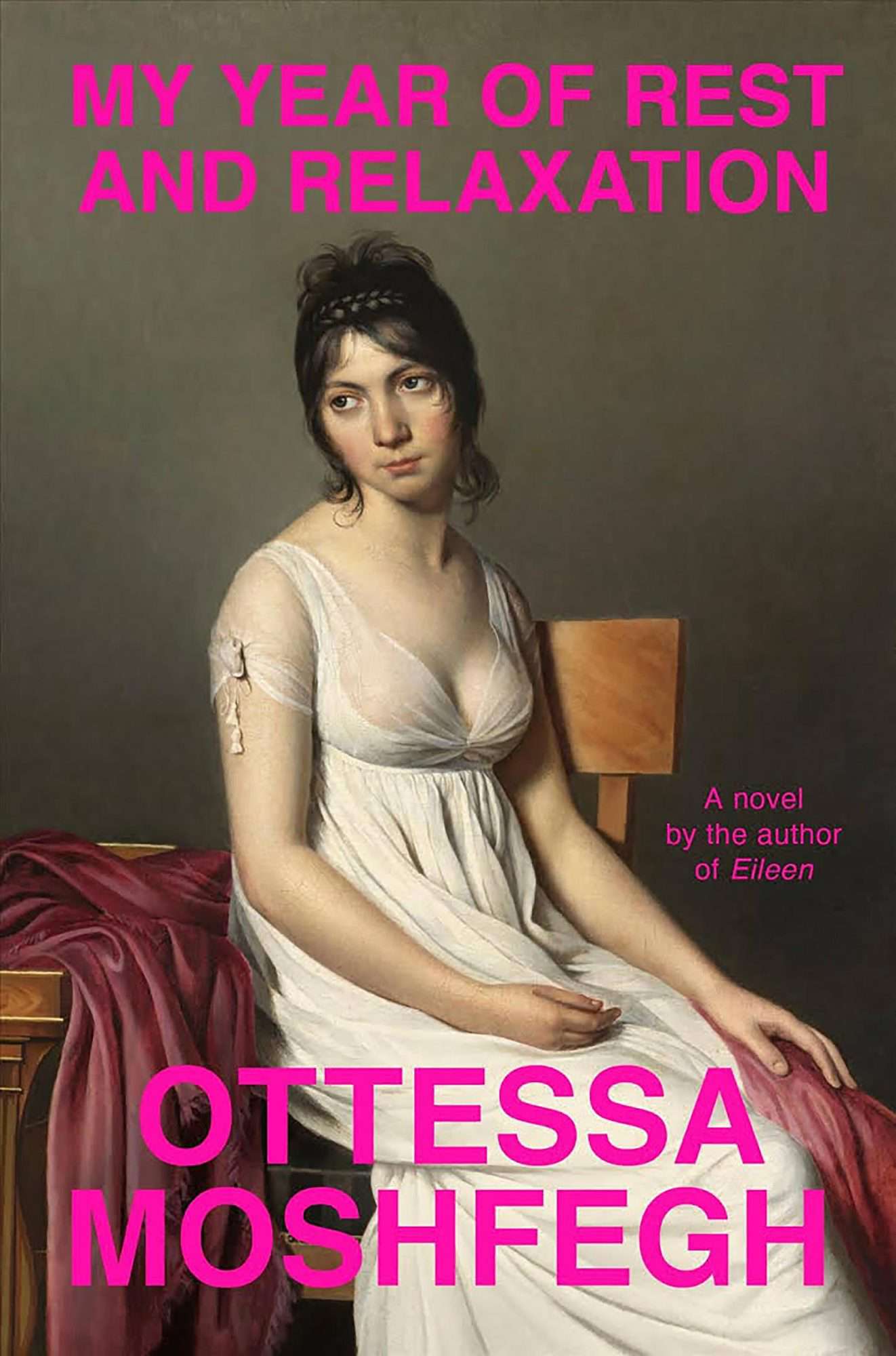 My Year of Rest and RelaxationNovel by Ottessa Moshfegh CR: Penguin