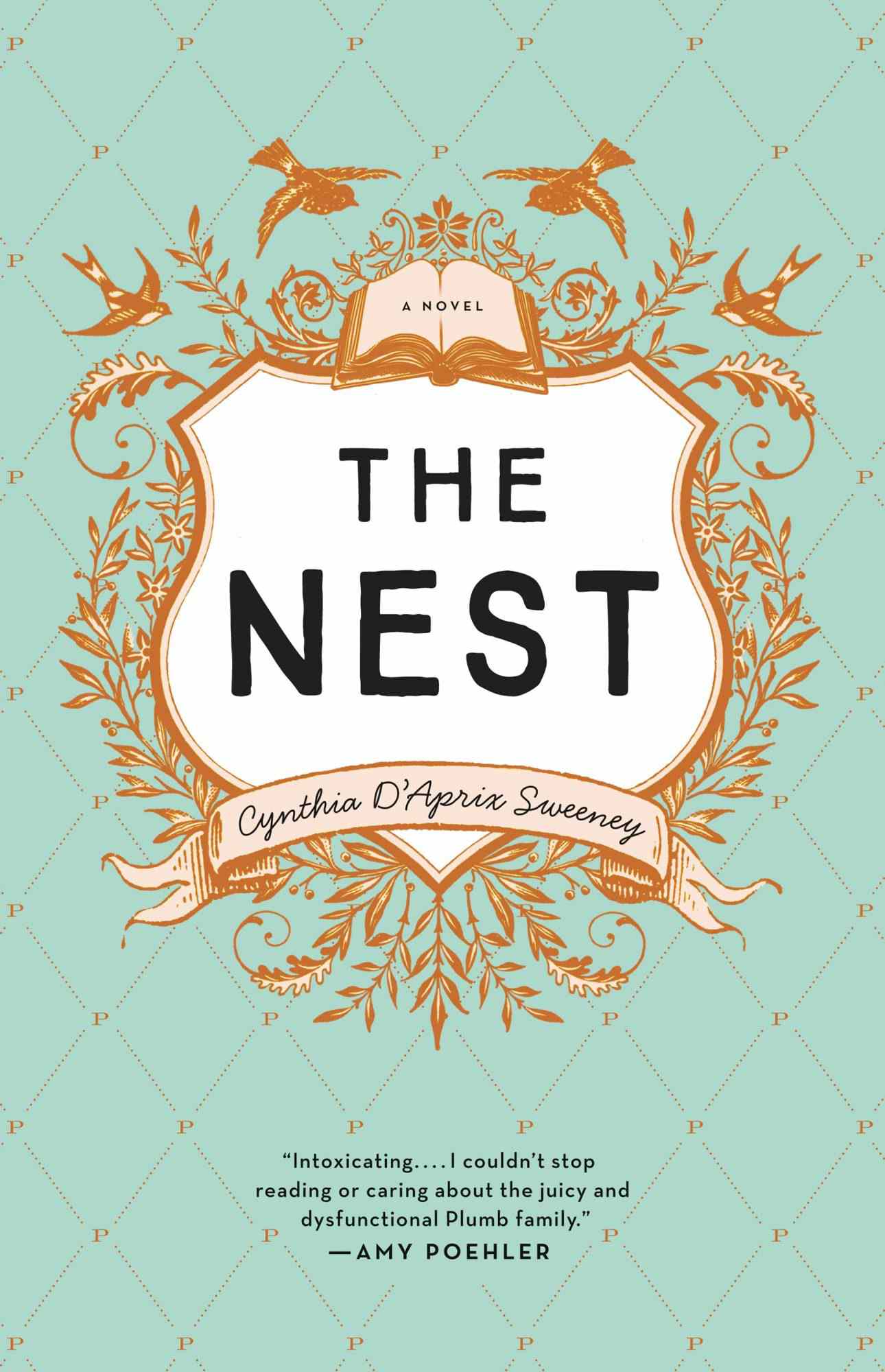 The Nest, by Cynthia D&rsquo;Aprix Sweeney