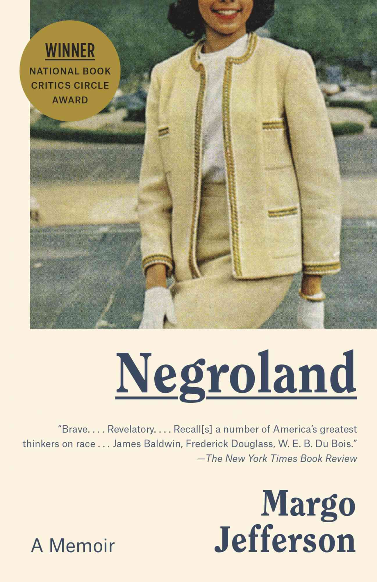 Negroland: A Memoir, by Margo Jefferson