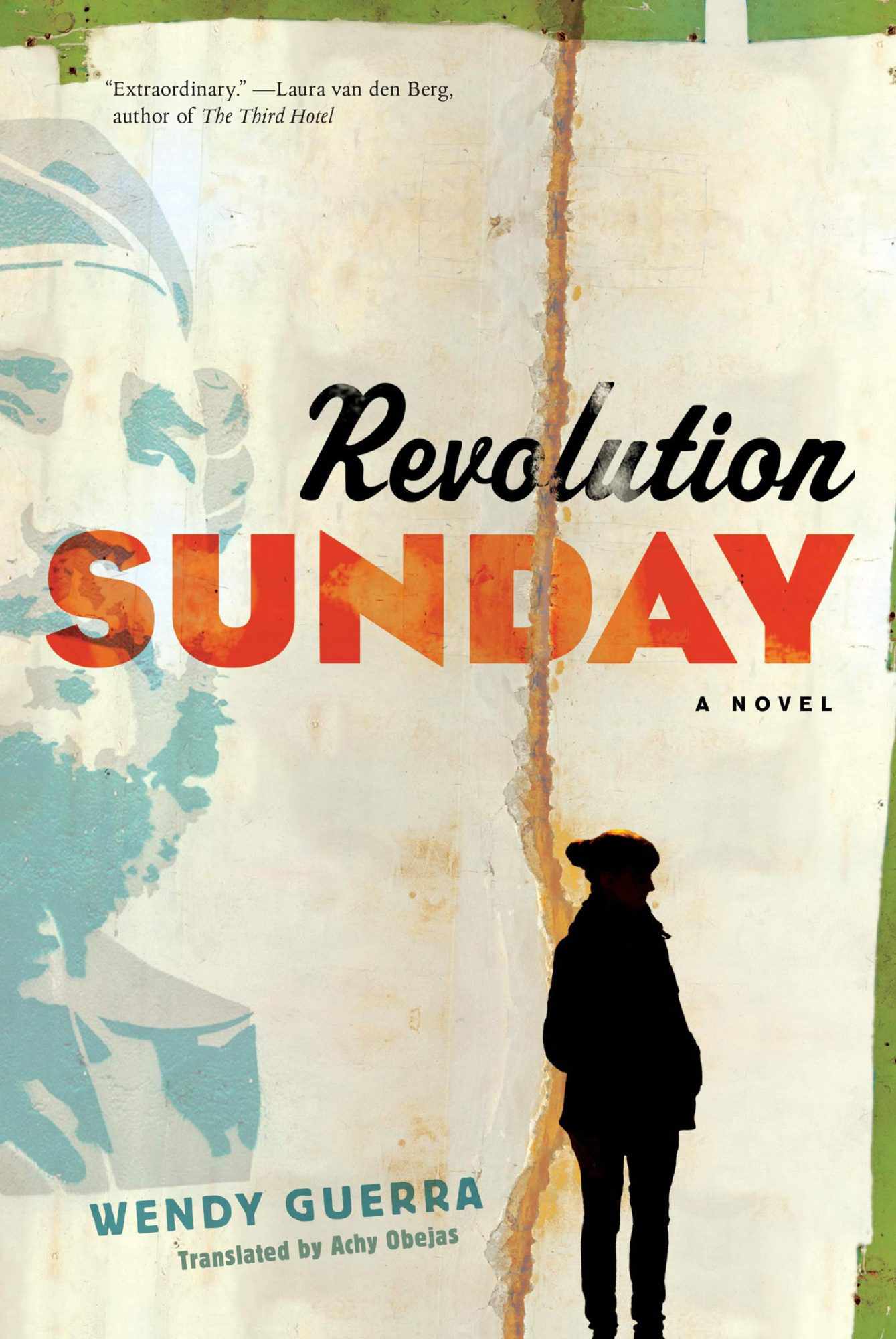 Revolution Sunday, by Wendy Guerra