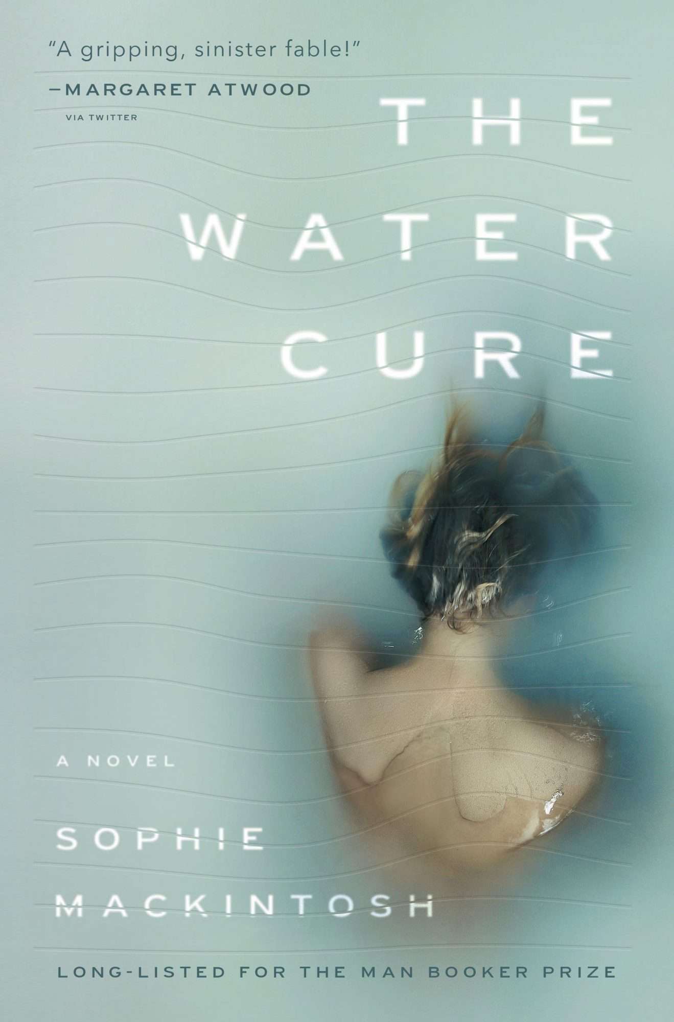 The Water Cure, by Sophie Mackintosh