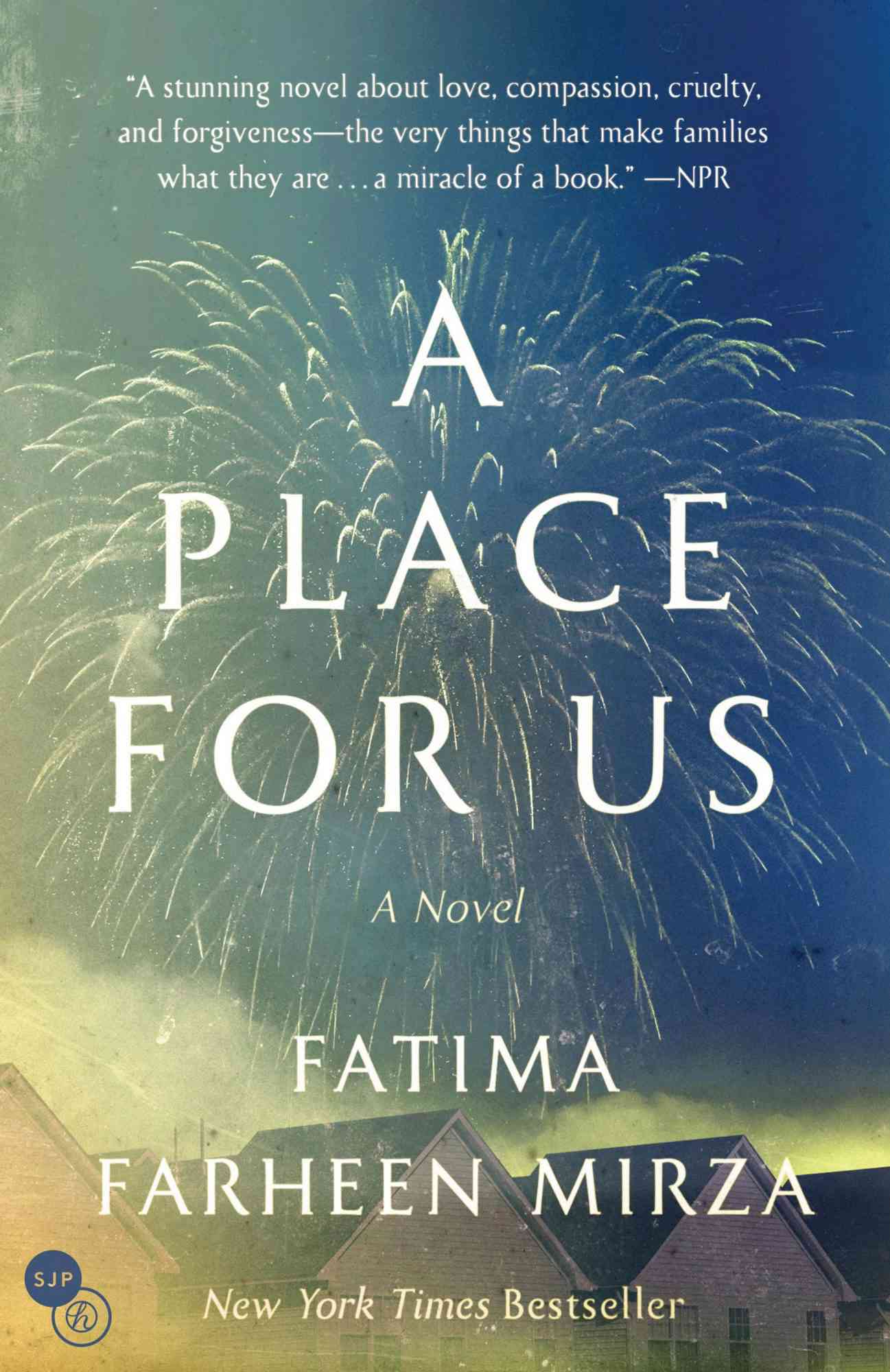 A Place for Us, by Fatima Farheen Mirza