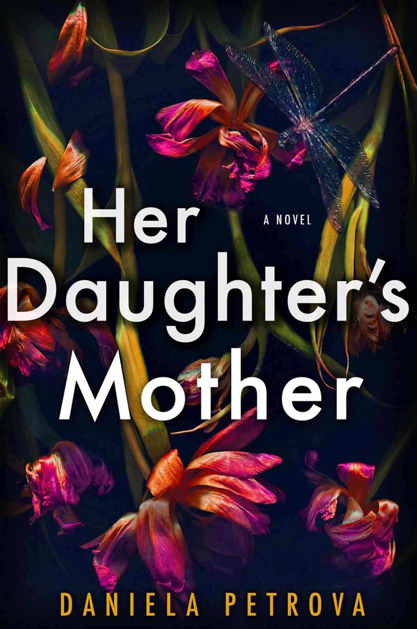 Her Daughter's Mother, by Daniela Petrova