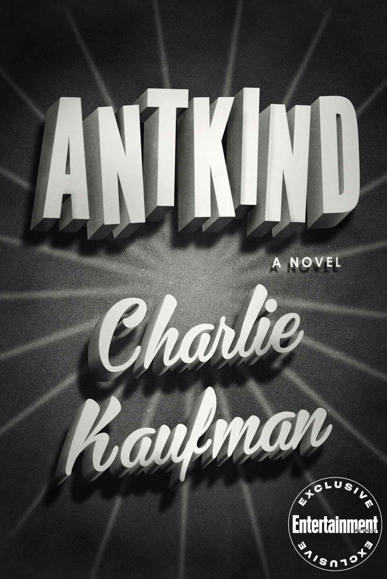 ANTKIND by Charlie Kaufman