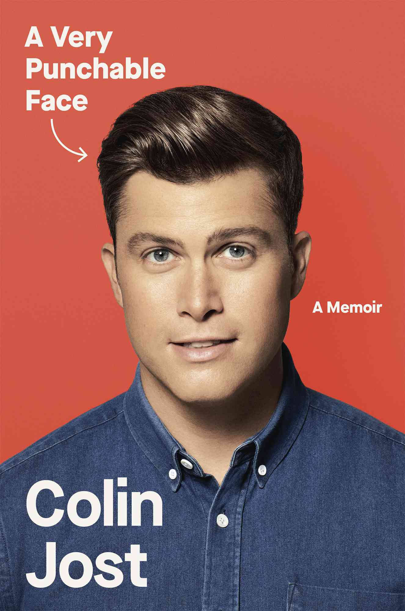 A Very Punchable Face by Colin Jost