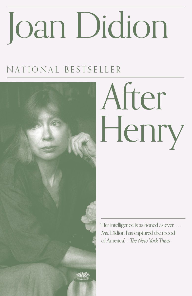 'After Henry,' by Joan Didion