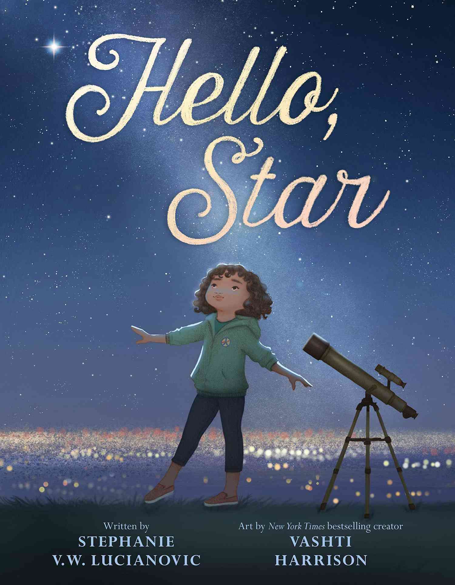Hello, Star by Stephanie V.W. Lucianovic