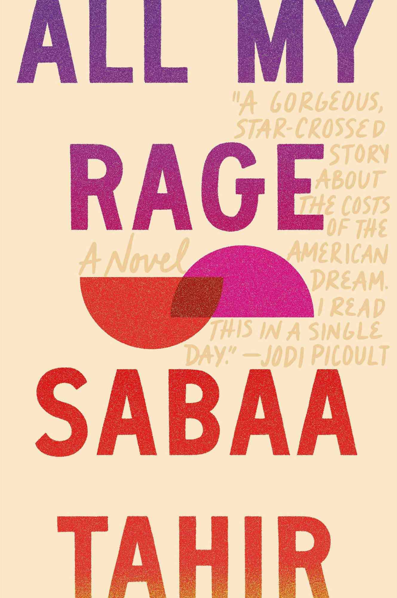 All My Rage, by Sabaa Tahir