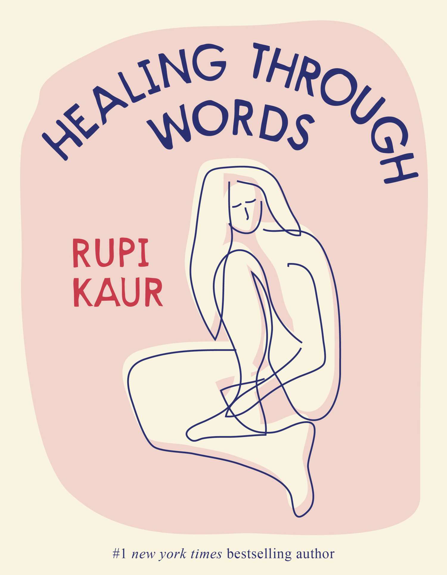 Healing Through Words Rupi Kaur