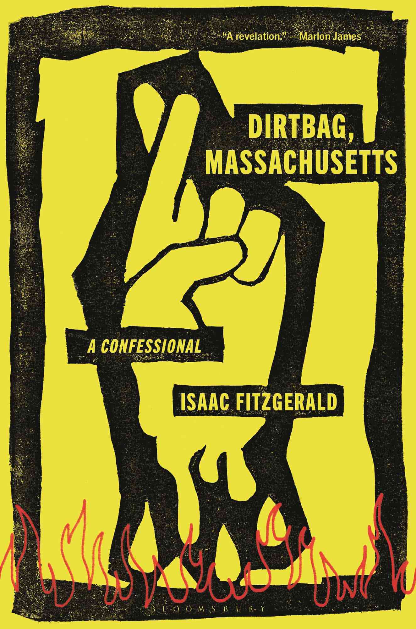Dirtbag Massachusetts by Isaac Fitzgerald CR: Bloomsbury