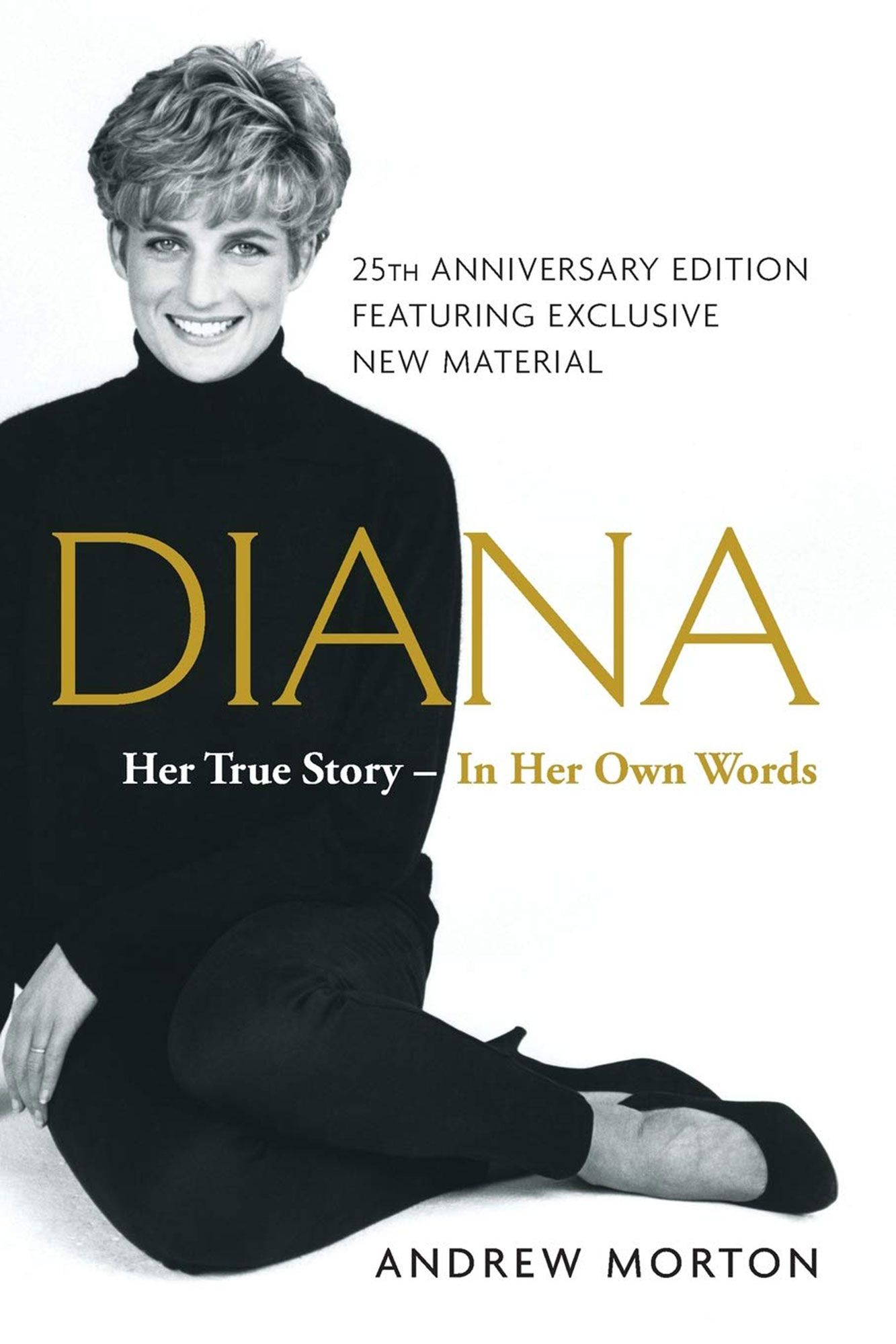 Diana: Her True Story by Andrew Morton